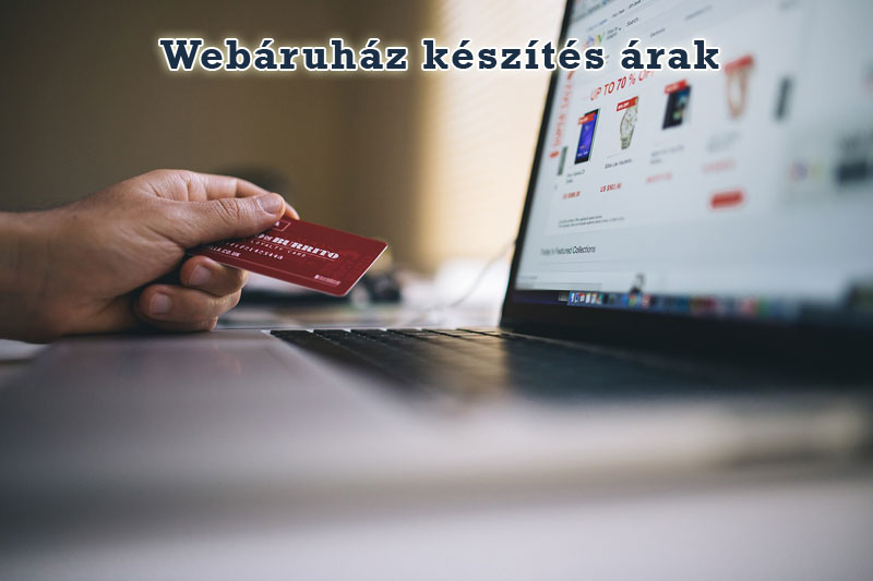 Webáruház készítés árak